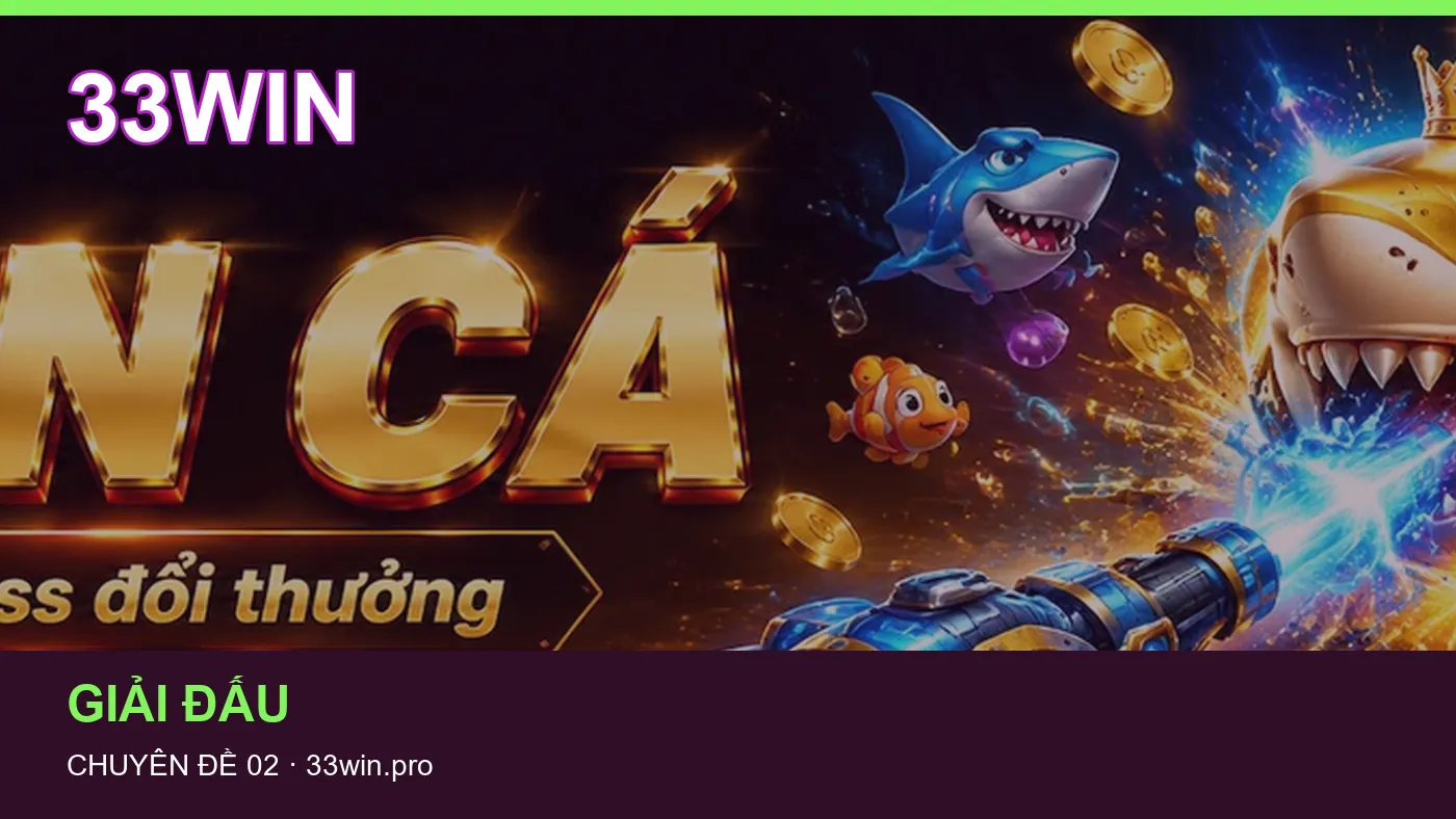 Những nhầm lẫn thường gặp khi đọc nội dung Giải đấu trên 33WIN
