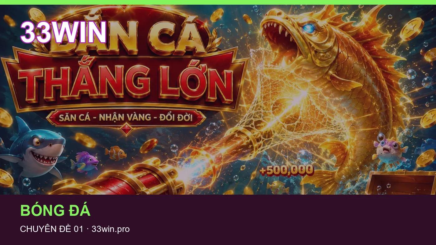 Thuật ngữ kèo: những thuật ngữ cần hiểu khi tra cứu 33WIN